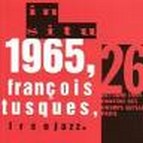 1965, François Tusques, free jazz